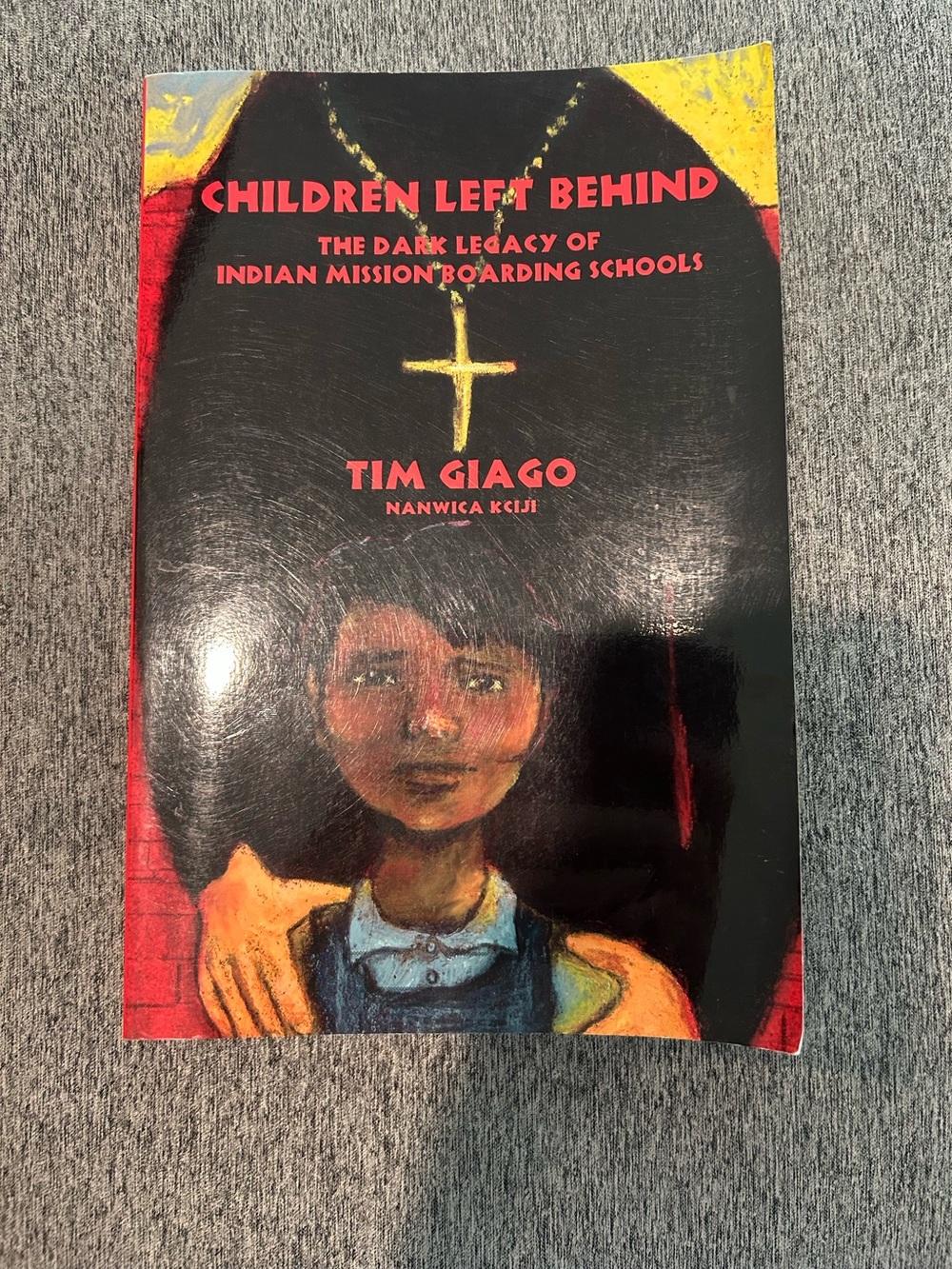 Children Left Behind The Dark Legacy of Indian Mission Boarding Schools
